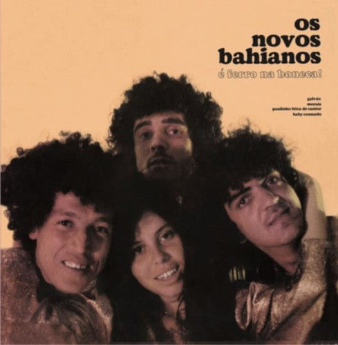Os Novos Bahianos - E Ferro Na Boneca! [LP]