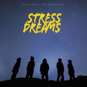 Greensky Bluegrass - Stress Dreams [LP - Color]
