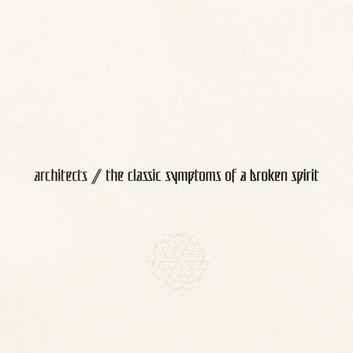 Architects - The Classic Symptoms Of A Broken Spirit [LP]