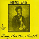 Horace Andy - Sings For You & I [LP]