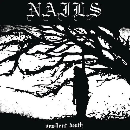 Nails, The - Unsilent Death [LP]