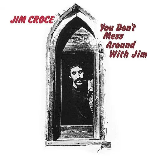 Jim Croce - You Don't Mess Around With Jim [LP]