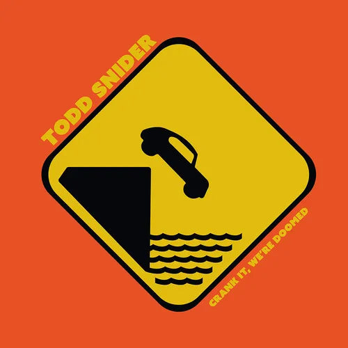 Todd Snider - Crank It, We're Doomed [2xLP - Translucent Orange]