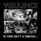Virulence - If This Isn't A Dream… [LP - White]