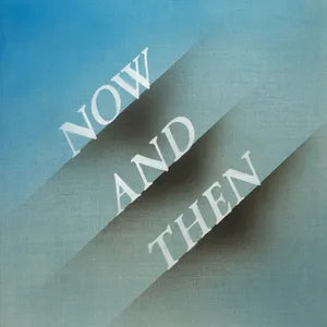Beatles, The - Now And Then [LP]
