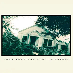 John Moreland - In The Throes [LP - Green Grass]