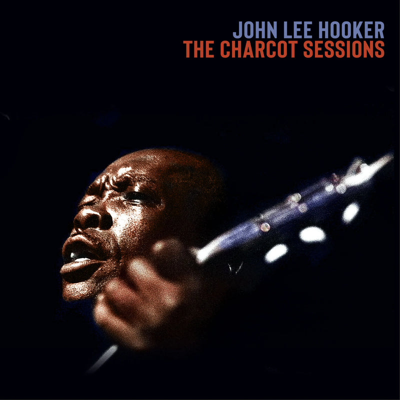 John Lee Hooker - The Charcot Sessions [3xLP - Electric Blue]