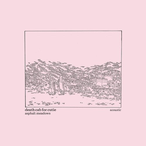Death Cab For Cutie - Asphalt Meadows (Acoustic) [LP]