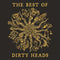 Dirty Heads, The Best Of Dirty Heads [2xLP]