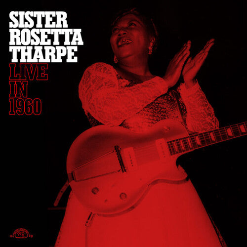 Sister Rosetta Tharpe - Live In 1960 [LP - Red]