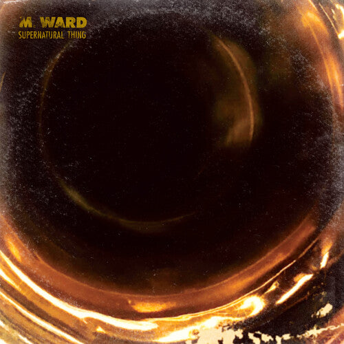 M. Ward - Supernatural Thing [LP - Eco]