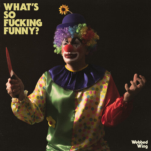 Webbed Wing - What's So Fucking Funny [LP - Yellow]