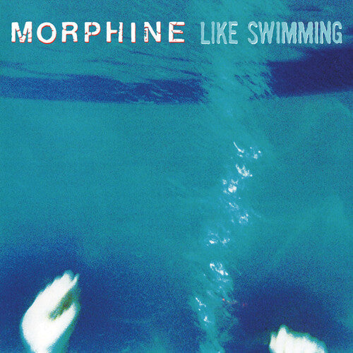 Morphine - Like Swimming [LP - Translucent Red]