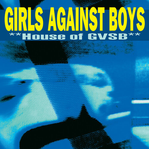 Girls Against Boys - House of GVSB [LP]