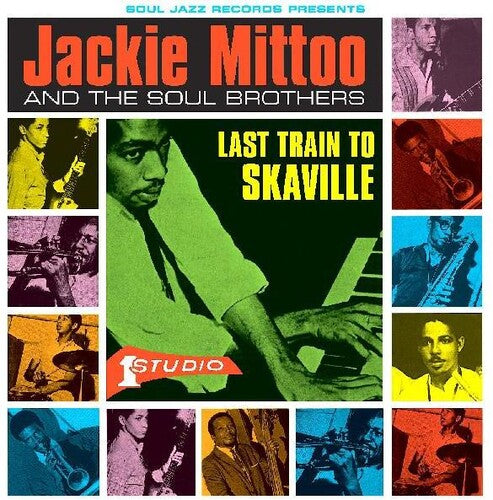 Jackie Mitoo & The Soul Brothers - Last Train To Skaville [2xLP - Green]
