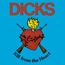 Dicks - Kill From The Heart [LP - Red]