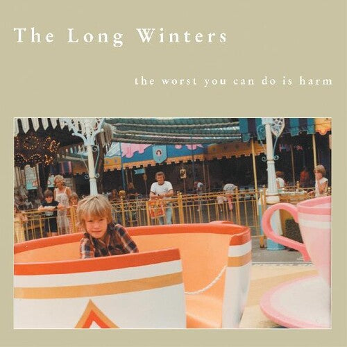 Long Winters, The - The Worst You Can Do Is Harm [2xLP]