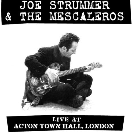 Joe Strummer - Live At Acton Town Hall [2xLP]