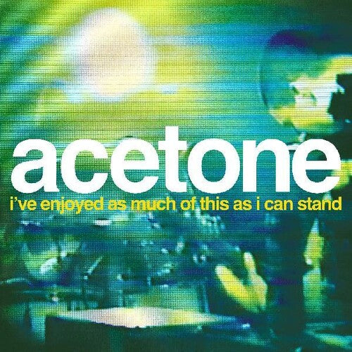 Acetone - I've Enjoyed As Much Of This As I Can Stand: Live at the Knitting Factory, NYC: May 31, 1998 [2xLP]