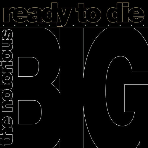 Notorious B.I.G. - Ready To Die: The Instrumentals [LP]
