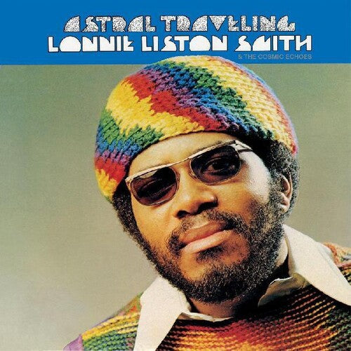 Lonnie Liston-Smith & The Cosmic Echoes - Astral Traveling [LP - Yellow Sunlight]
