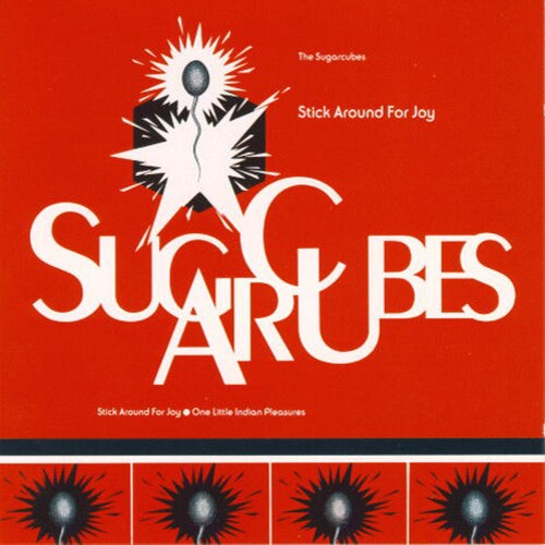 Sugarcubes, The - Stick Around For Joy [LP