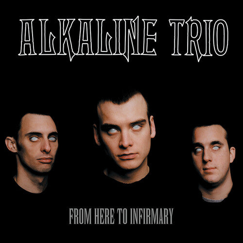 Alkaline Trio - From Here To Infirmary [LP - Black/Red Splatter]