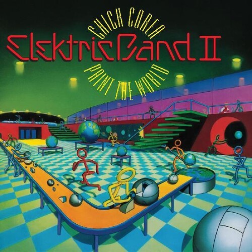Chick Corea Elektric Band II - Paint The World [2xLP]