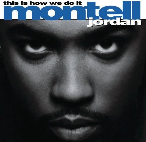 Montell Jordan - This Is How We Do It [2xLP]