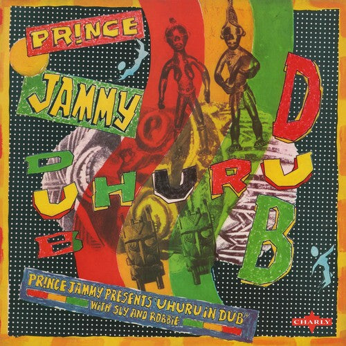 Prince Jammy - Prince Jammy Meets Uhuru In Dub [LP]