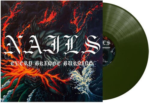 NAILS - Every Bridge Burning [LP - Forest Green]