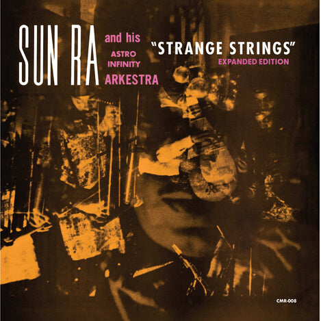 Sun Ra & His Astro Ihnfinity Arkestra - Strange Strings [2xLP]