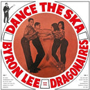Byron Lee / Dragonaires - Dance The Ska [LP]
