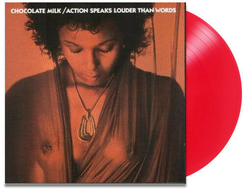 Chocolate Milk - Action Speaks Louder Than Words [LP - Red]