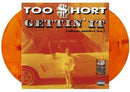 Too $hort - Gettin' It [2xLP - Orange]