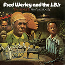 Fred Wesley & Jbs - Damn Right I'm Somebody [LP]