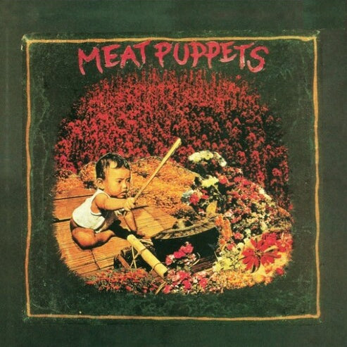 Meat Puppets - Meat Puppets I [LP]