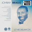 Johnny Bragg - Let Me Dream [LP]