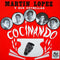 Martin Lopez - Cocinando [LP]