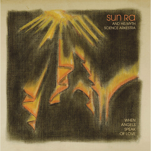 Sun Ra - When Angels Speak of Love [LP]