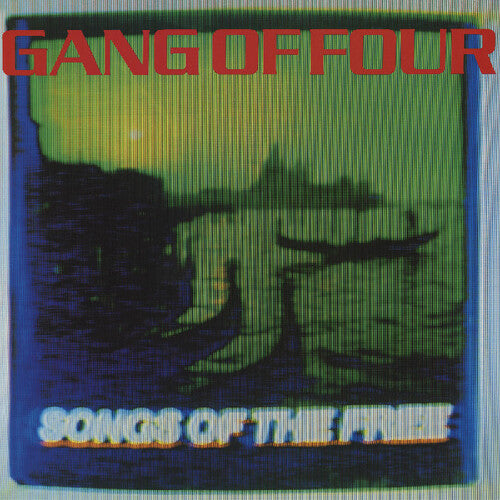 Gang of Four - Song Of The Free [LP]