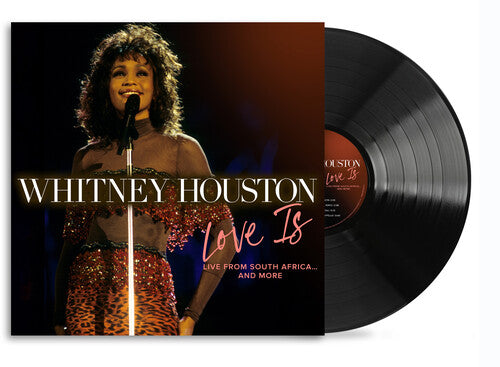 Whitney Houston - LOVE IS "Live From South Africa" and more [12"]