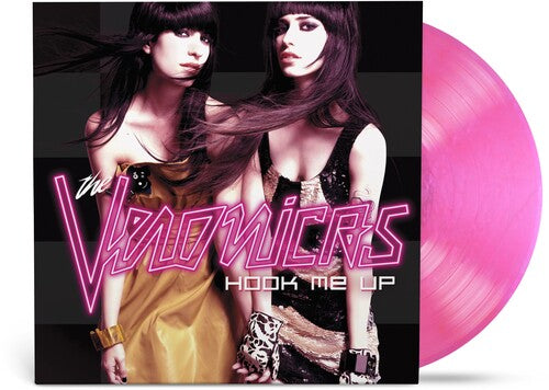 The Veronicas - Hook Me Up  [LP - Fluorescent Pink]