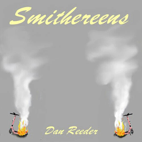 Dan Reeder - Smithereens [LP - Red/Yellow Splatter]