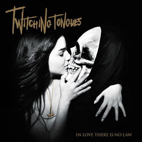 Twitching Tongues - In Love There Is No Law [2xLP - Redux]