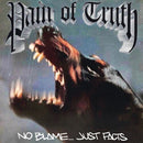 Pain Of Truth - No Blame... Just Facts [LP - Orange/Blue/Black/Clear Splatter]