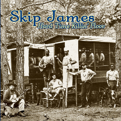 Skip James - Hard Time Killin Floor [LP]