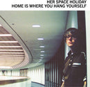 Her Space Holiday - Home Is Where You Hang Yourself [2xLP - Clear]