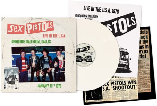 Sex Pistols - Live In The U.S.A. (Longhorns Ballroom, Dallas 1978) [LP - White]