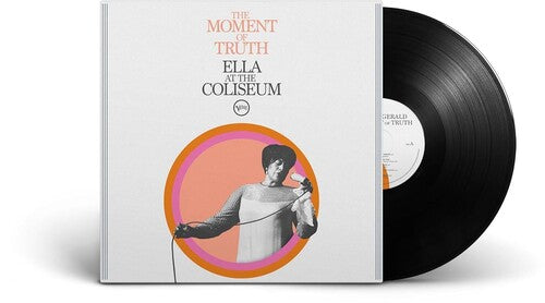 Ella Fitzgerald - The Moment Of Truth: Ella At The Coliseum [LP]
